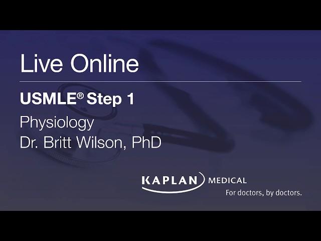 Step 1 Live Online: Physiology