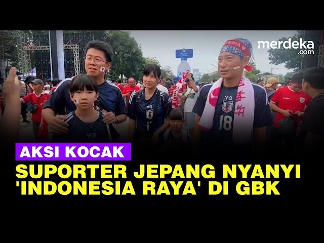 Aksi Kocak Suporter Jepang Nyanyi Lagu 'Indonesia Raya" di Area Stadion GBK