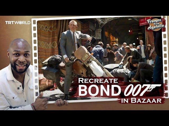 Frames From Anatolia: Recreating a ‘James Bond’ Scene in Istanbul’s Grand Bazaar