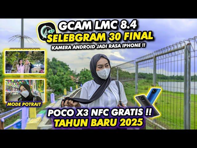 Special Give Away & Latest Config Review‼️Gcam Lmc 8.4 config selebgram 30 final 