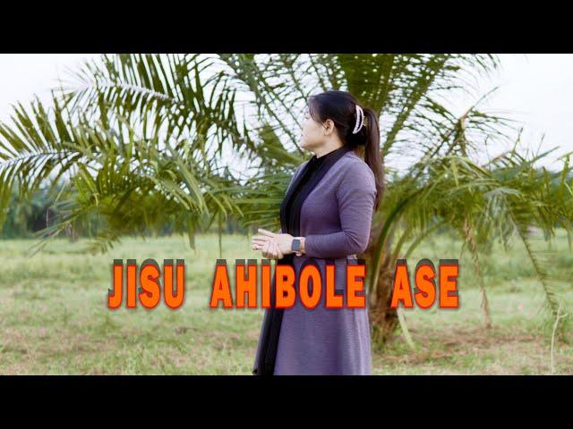 Jisu Ahibole Ase | Namheile R Zeliang | Nagamese Gospel Song |