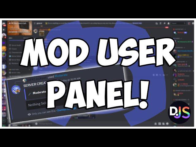 How to make a MODERATE USER PANEL for your discord bot! || Discord.js V14