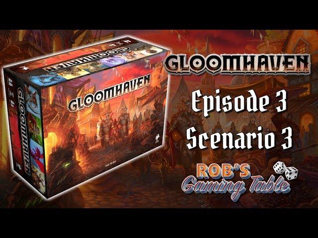 Gloomhaven Campaign Playthrough Ep. 3 (Scenario 3)