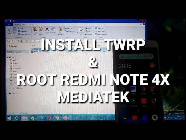 install twrp & root redmi note 4x mediatek