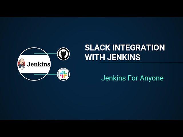 #4 Slack Integration With Jenkins | Code with MMAK