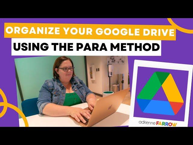 Organize Your Google Drive Using the Para Method