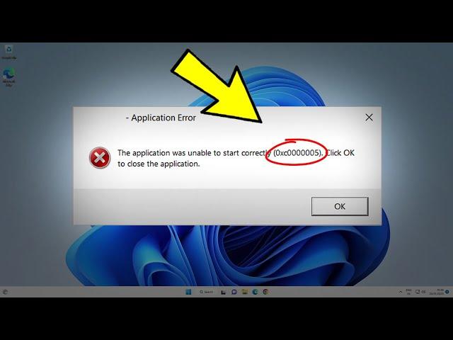 Fix The application was unable to start correctly 0xc0000005 in Windows 11 / 10/8/7 | Error 0xc00005