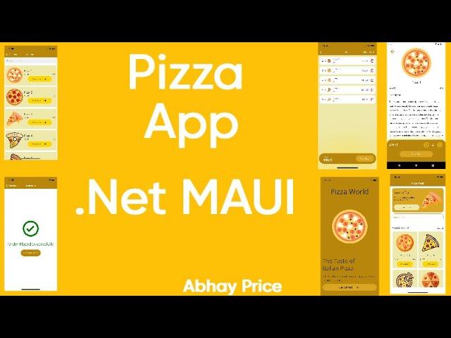 Pizza App .Net MAUI Step by Step Complete App Tutorial from Scratch by Abhay Prince