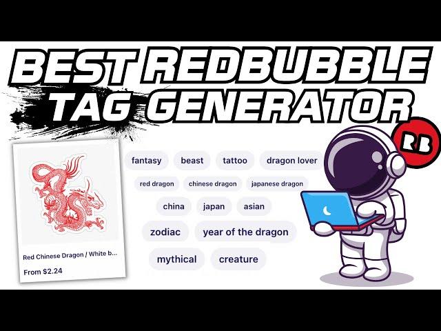 The Best Redbubble Tag Generator