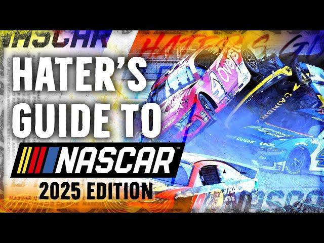 A Hater's Guide To NASCAR 2025