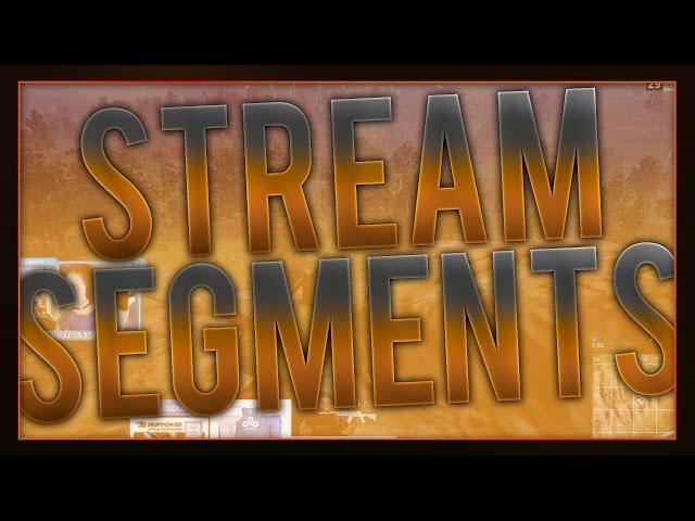 SHROUD STREAM SEGMENTS #19