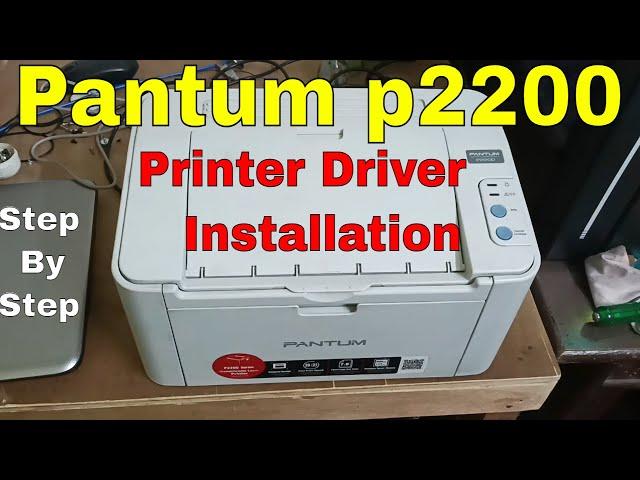 pantum p2200 driver installation .Step by Step. IN HINDI. 2022.