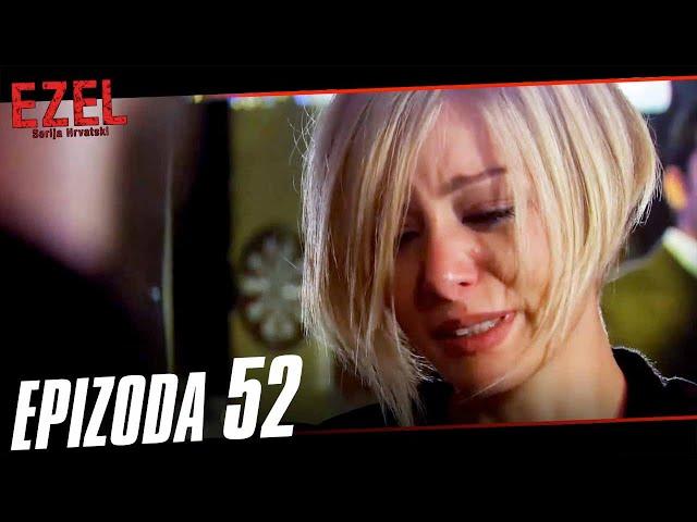 Ezel Episode 52 (Croatian Subtitles)