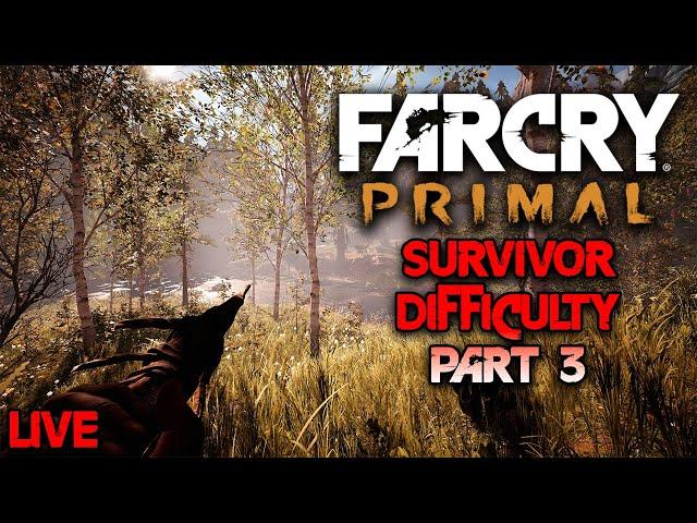 FAR CRY PRIMAL! (SURVIVOR DIFF) The Last time im playing this game.