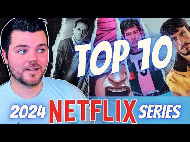 Top 10 BEST Netflix Series of 2024 Ranked