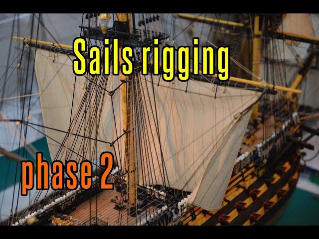 HMS Victory - part 85 Sails Rigging (phase 2)