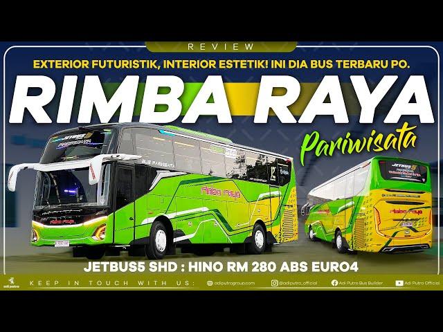 Jetbus5 SHD Terbaru di PO Rimba Raya : Exterior Futuristik + Interior Estetik - HINO RM280 ABS