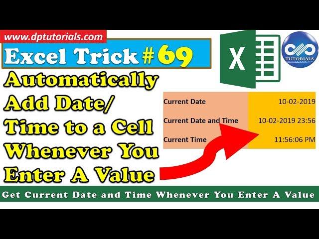 Automatically Add Date/Time to a Cell When You Enter  || Record Date and Time when Value is Changed
