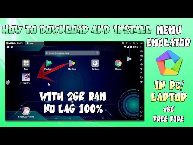 HOW TO DOWNLOAD AND INSTALL MEMU PLAYER IN LOW END PC OR LAPTOP - HOW TO INSTALL FREE FIRE IN IT?