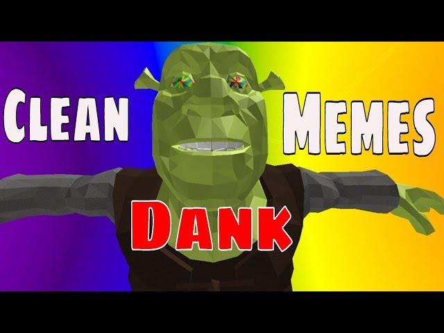 Clean Dank Memes to start your second life