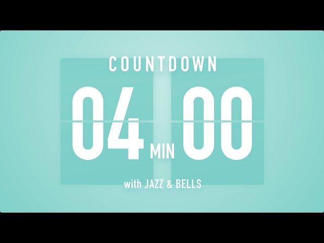 4 Minutes Countdown Timer Flip clock / +Jazz️ + Bells