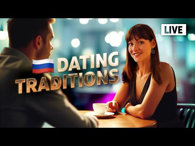 Dating tradition in Russia