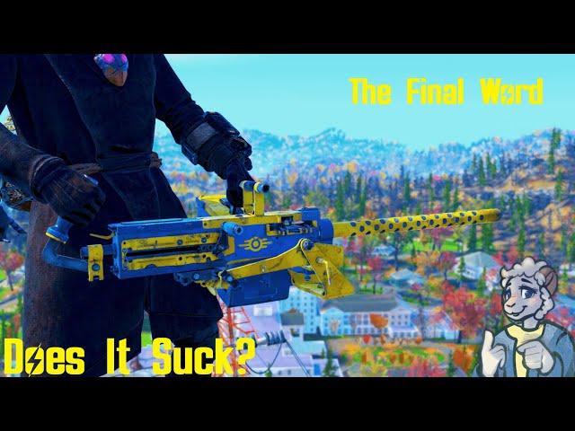 The Final Word - Does It Suck? - Fallout 76 Weapon Guides