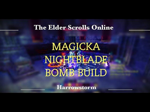 ESO Magicka Nightblade PvP Bomb Build & Gameplay | Elder Scrolls Online Harrowstorm