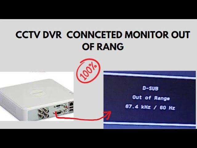 Dvr out of range problems | Fix out of range monitor | Hikvision Dvr out of range