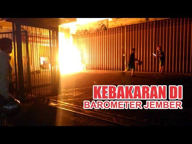 barometer Jember terbakar dapat dipadamkan dengan cepat oleh damkar jember ( Full Video )