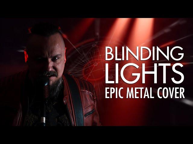 Blinding Lights | Epic Metal Cover by Skar