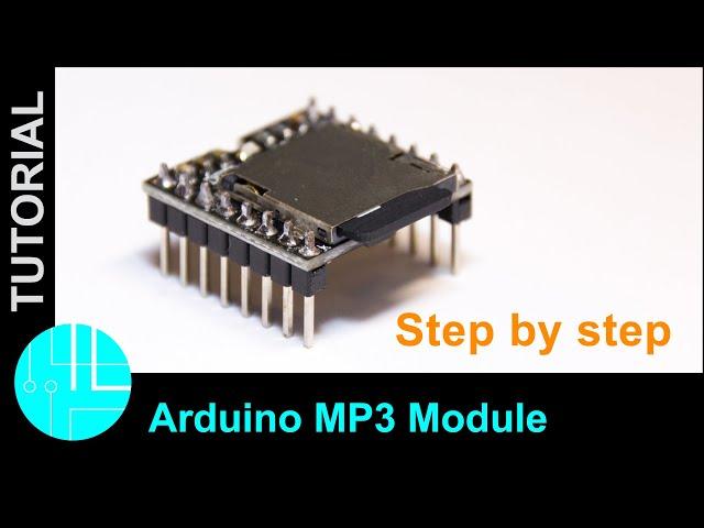 DfPlayer Mini Module - Play MP3 Files With an Arduino (Step-by-step Guide)