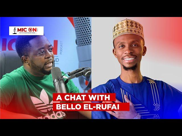 A CHAT WITH HON. BELLO EL' RUFAI