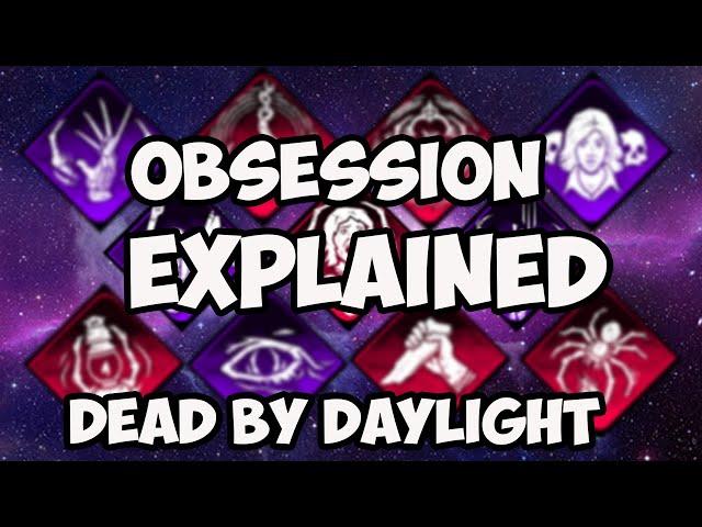 Every Obsession Perk and Add On EXPLAINED! - Dead By Daylight