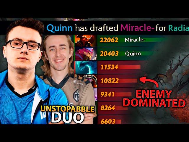 MIRACLE and QUINN in the SAME Team, the UNSTOPABBLE DUO in dota 2