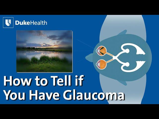 How to Tell if You Have Glaucoma | Duke Health