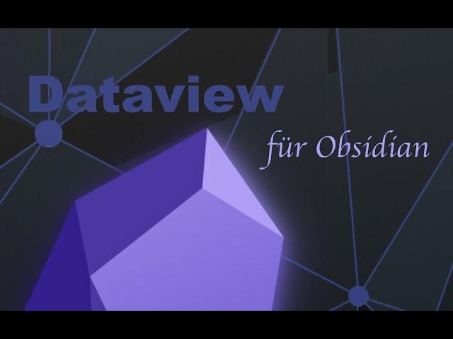 Dataview - Struktur und Filtermöglichkeiten in Obsidian