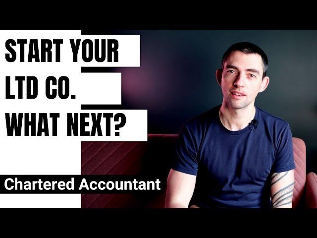 How to Start a UK Ltd Company in 2021: WHAT YOU NEED TO DO NEXT (s1e6)