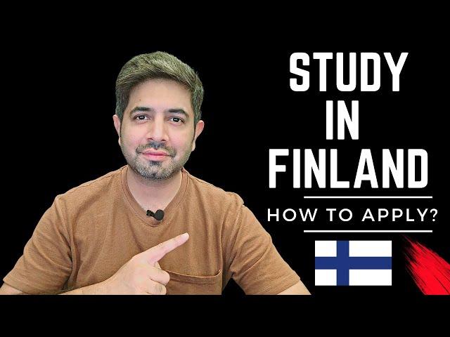 How to Apply for Study in Finland 2024 ? | Finland Study VISA from Pakistan | Finland Student VISA