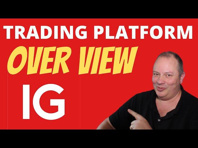 IG TRADING PLATFORM WALK ROUND = Forex & Indices