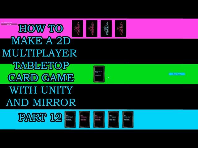 How to Make a 2D Multiplayer Tabletop Card Game in Unity - Part 12 (Target RPCs)