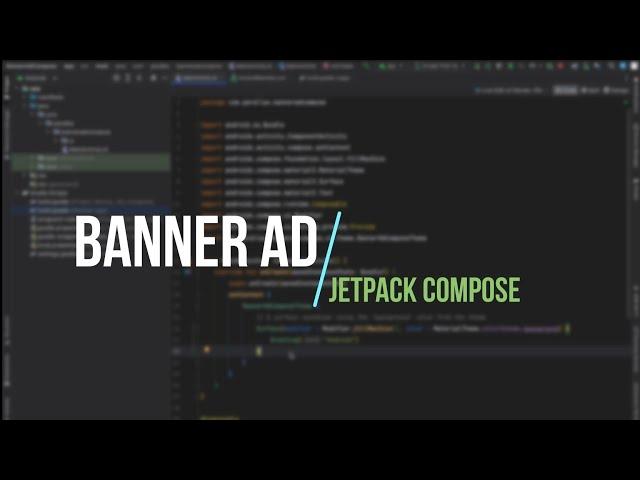 Android Studio Jetpack Compose Tutorial: Implementing Admob Banner Ads