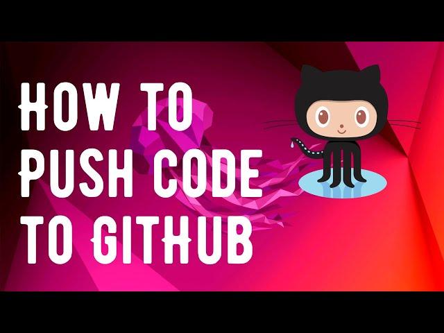 How to Make Your First GitHub Repository And Push to GitHub On Linux (Ubuntu, Debian, Linux Mint)