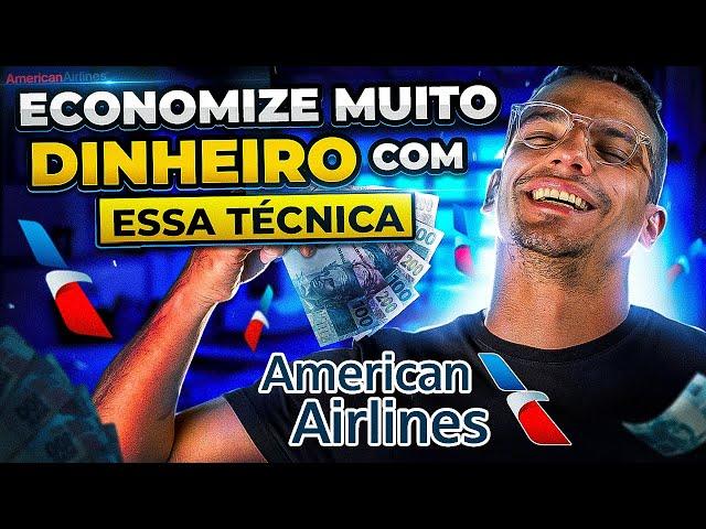 COMO USAR A TABELA FIXA DA AMERICAN AIRLINES - Voos Baratos a preço fixo!