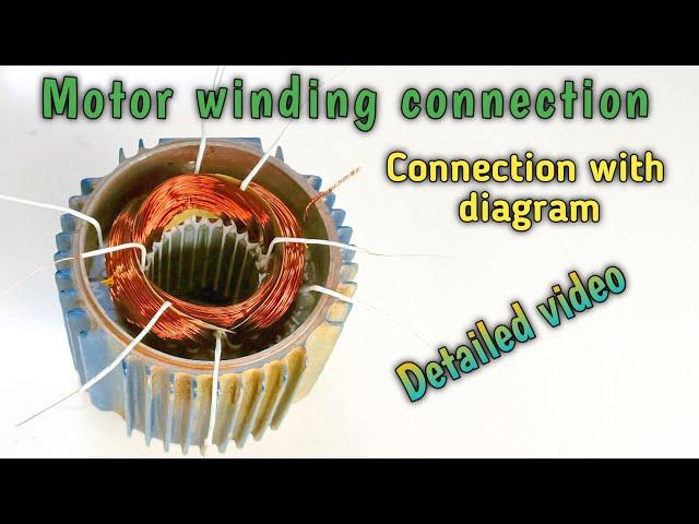 Single phase motor winding connection with diagram full detailed video|Single phase motor connection