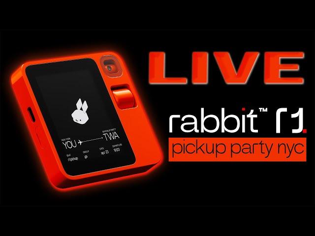 LIVE - Rabbit R1: First Look & NYC Pickup Party!