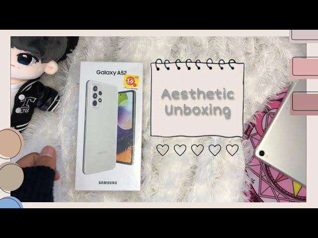 Samsung Galaxy A52 Awesome White | android aesthetic unboxing ️