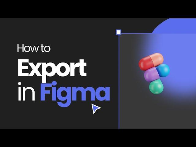 The Best Way to Export Your Figma Designs and Frames