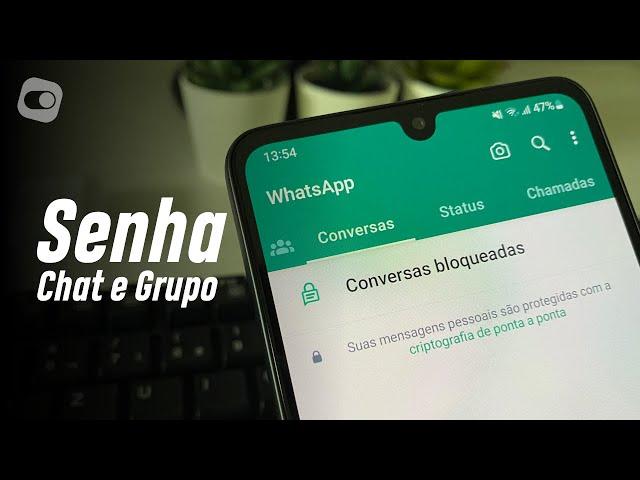 (SENHA NA CONVERSA) e ocultar grupos do WhatsApp