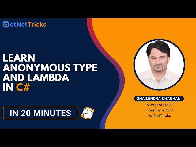 Learn Anonymous Type and Lambda in C# | Anonymous Type in C# Tutorial 2021 | DotNetTricks